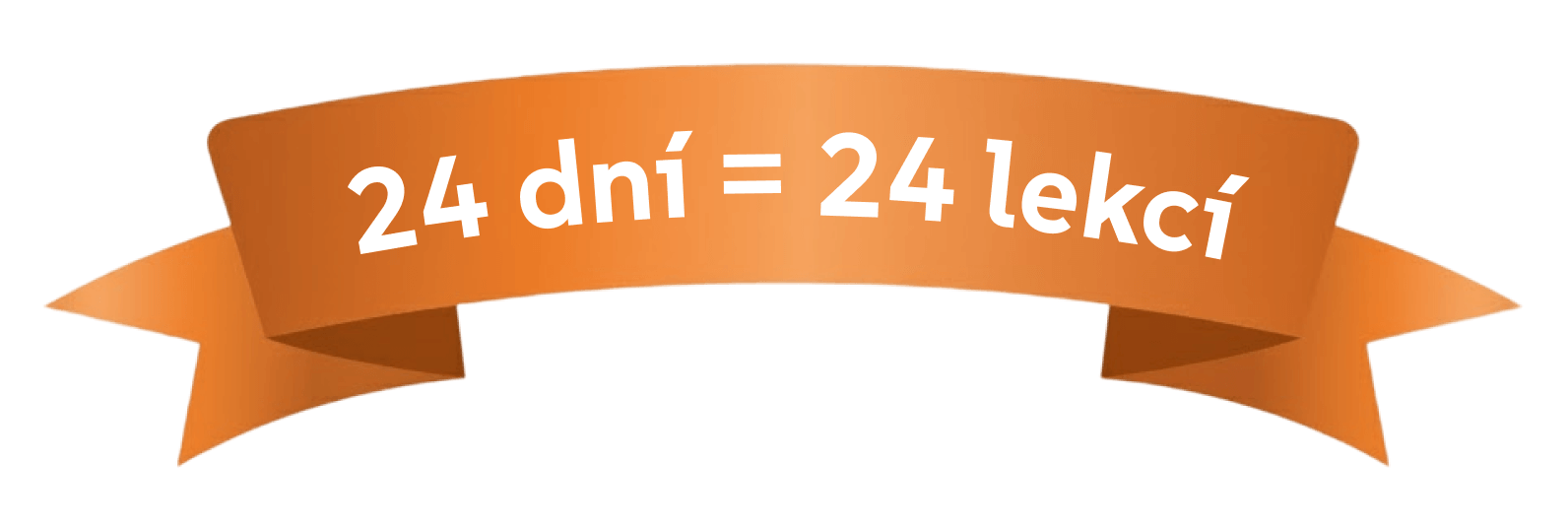 24 dní = 24 lekcí